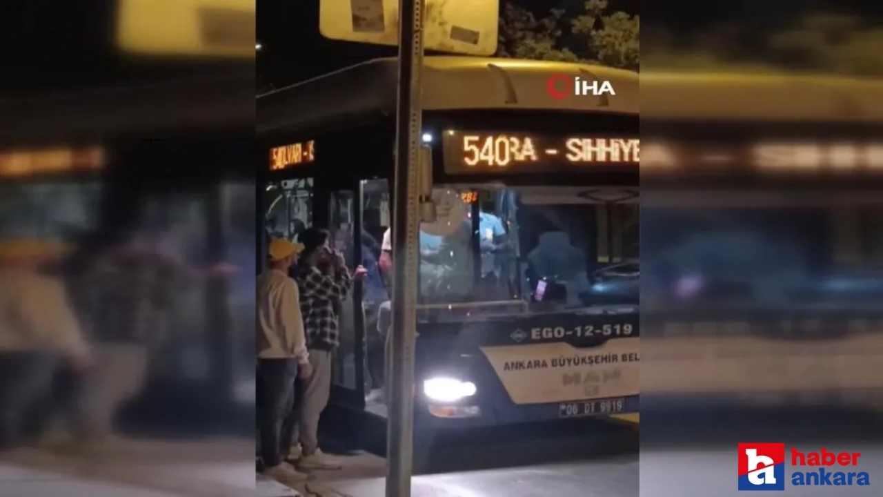 Ankara'da EGO otobüsünde şoförle yolcu arasında bıçaklı kavga!